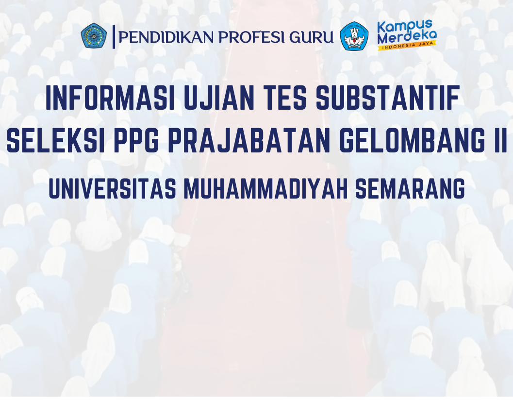 Read more about the article Informasi Ujian Tes Substantif Seleksi PPG Prajabatan Gelombang II