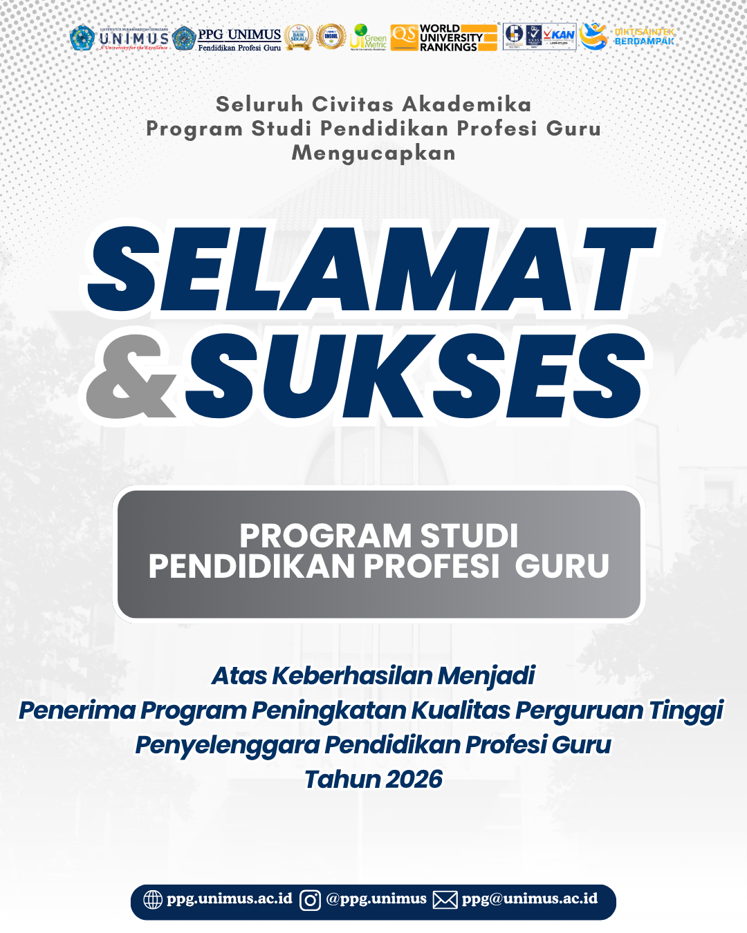PPG UNIMUS Berhasil menjadi Penerima Program Peningkatan Kualitas Perguruan Tinggi Penyelenggara Pendidikan Profesi Guru Tahun 2026.