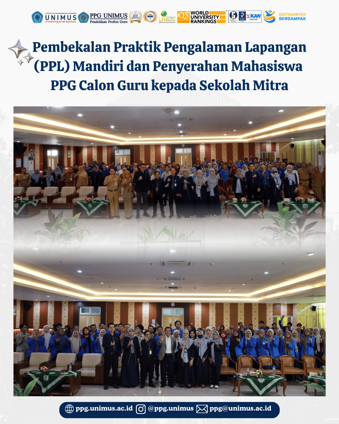 PPG UNIMUS Laksanakan Pembekalan PPL Mandiri dan Penyerahan Mahasiswa kepada Sekolah Mitra